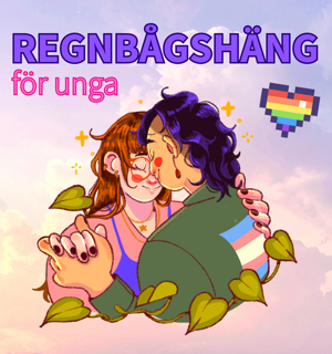 En himmel med moln i regnbågens färger. I mitten av bilden syns en illustration av två personer som ser ut att dansa. De håller pannorna mot varandras och ser glada och rofyllda ut. På ena personens jacka syns en transflagga på ryggen. Över bilden står texten: Regnbågshäng för unga. Det finns också ett litet pixligt regnbågshjärta i bilden.