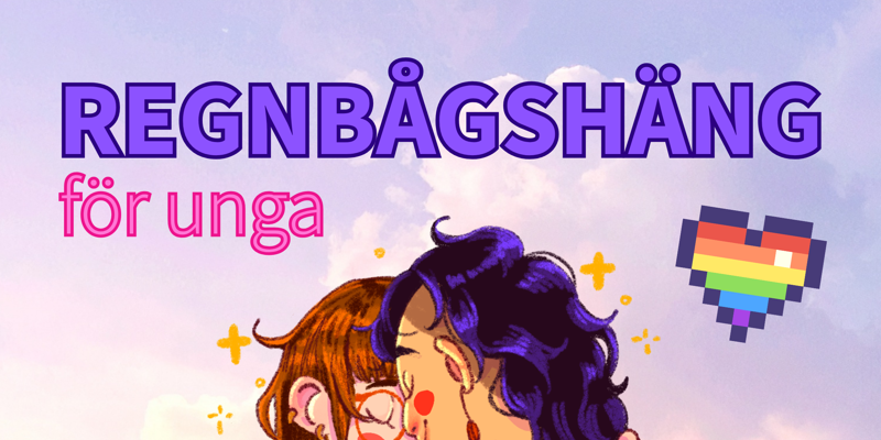 En himmel med moln i regnbågens färger. I mitten av bilden syns en illustration av två personer som ser ut att dansa. De håller pannorna mot varandras och ser glada och rofyllda ut. På ena personens jacka syns en transflagga på ryggen. Över bilden står texten: Regnbågshäng för unga. Det finns också ett litet pixligt regnbågshjärta i bilden.
