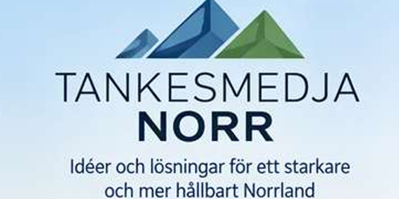 Bild med test Tankesmedjan Norr, ideer och lösningar för ett starkare och mer hållbart norrland